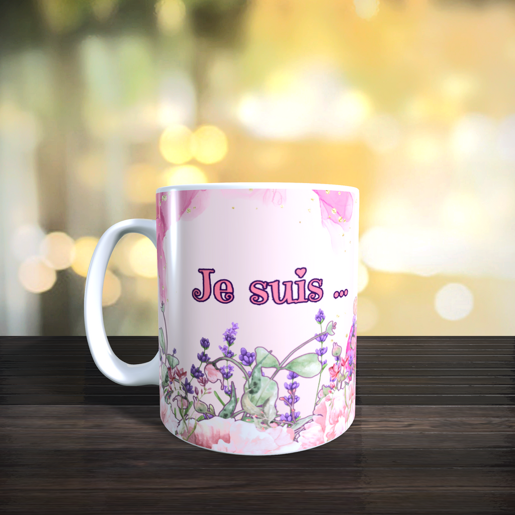 Mug Je suis ...formidable